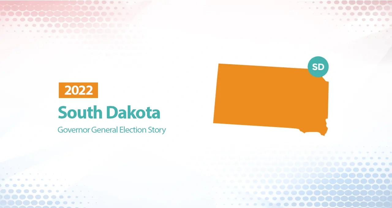 2022 South Dakota General Election Story (Governor)