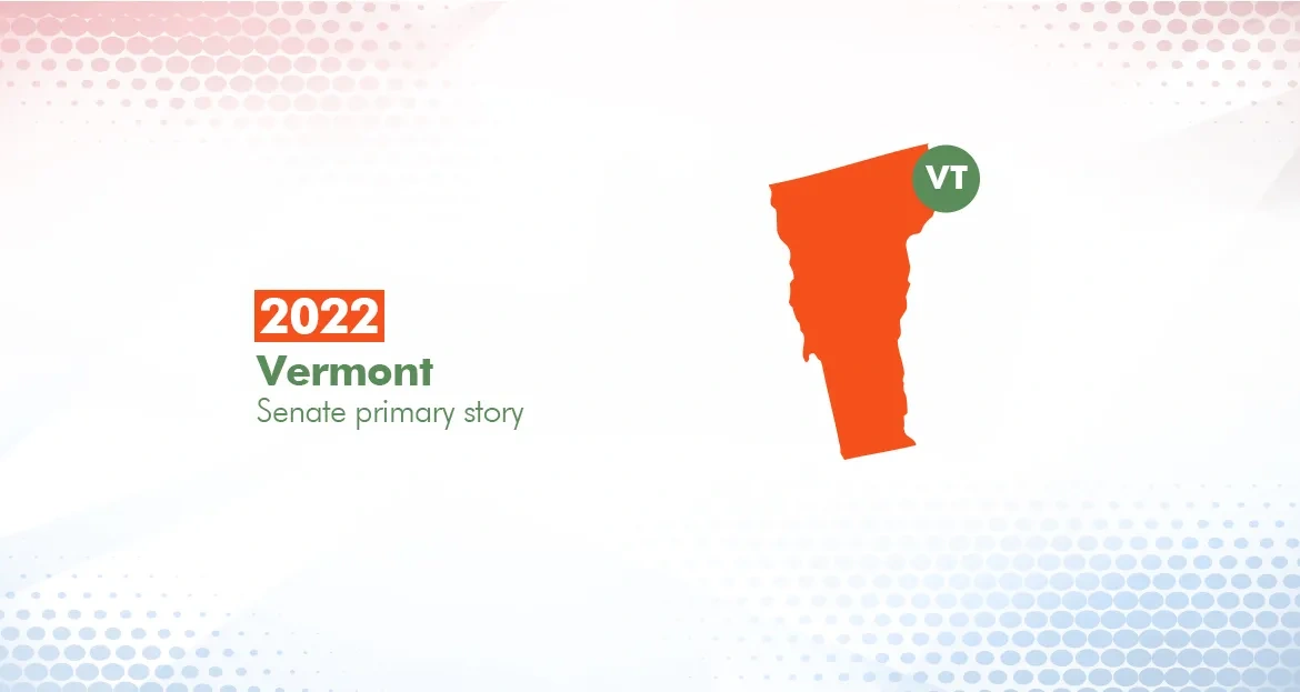 2022 Vermont Primary Election Story (Senate)