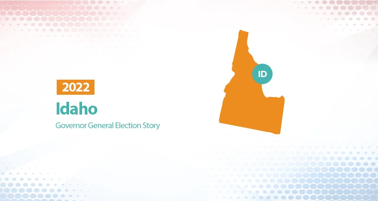 2022 Idaho General Election Story (Governor)