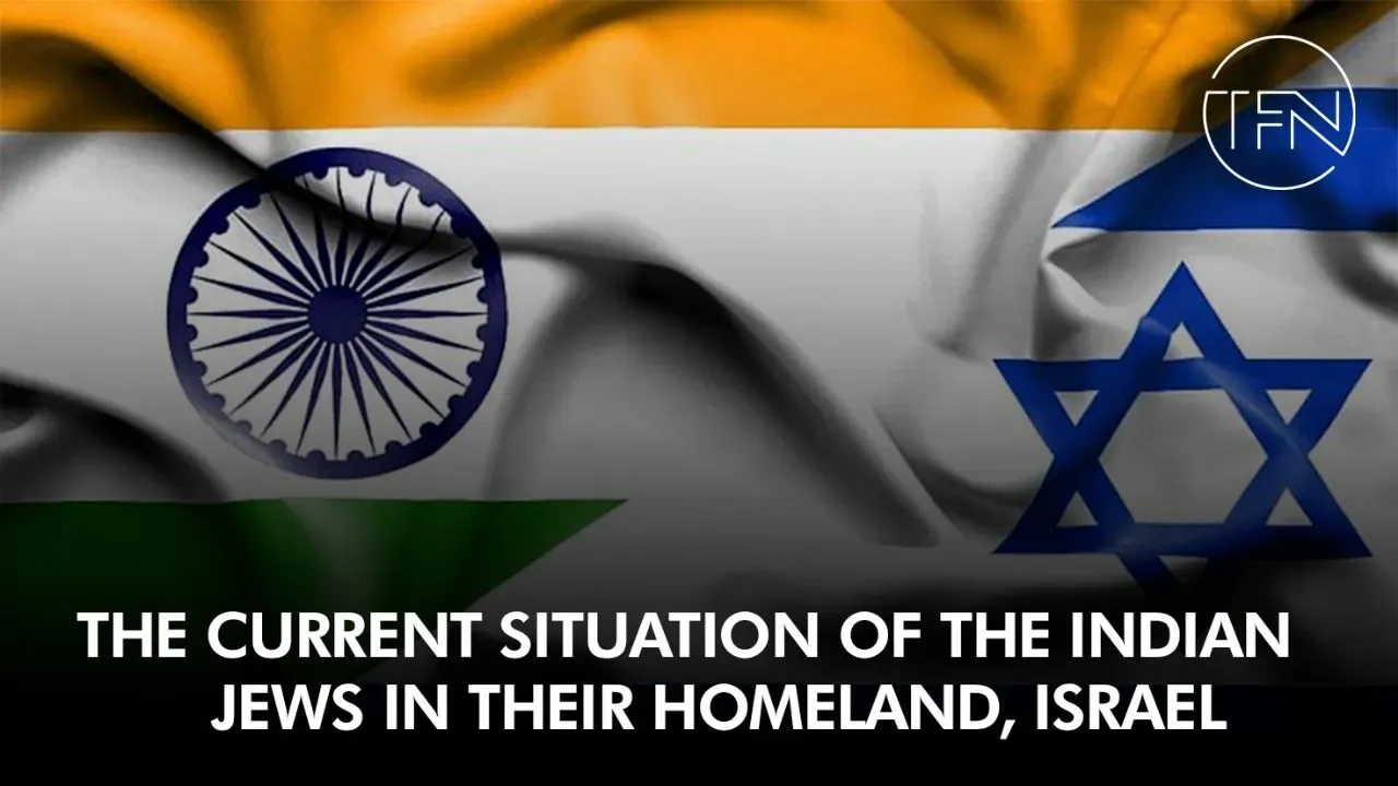 The current Situation Of The Indian Jews In Their Homeland, Israel