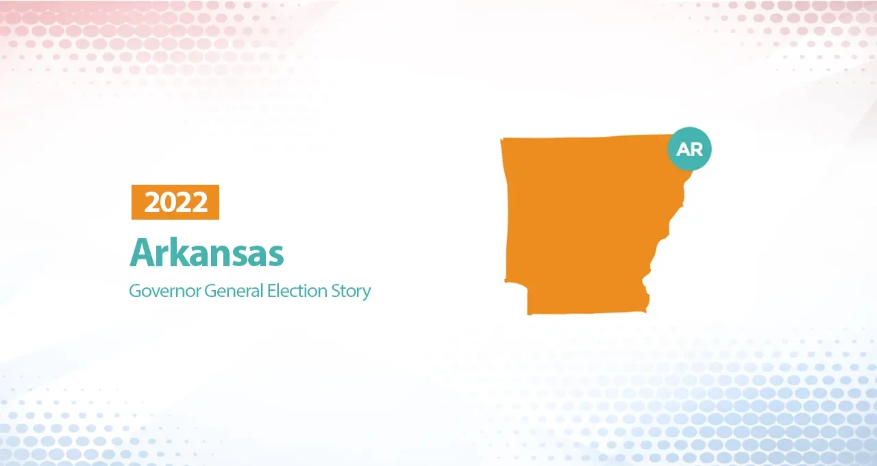 2022 Arkansas General Election Story (Governor)