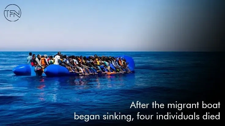 After the migrant boat began sinking, four individuals died