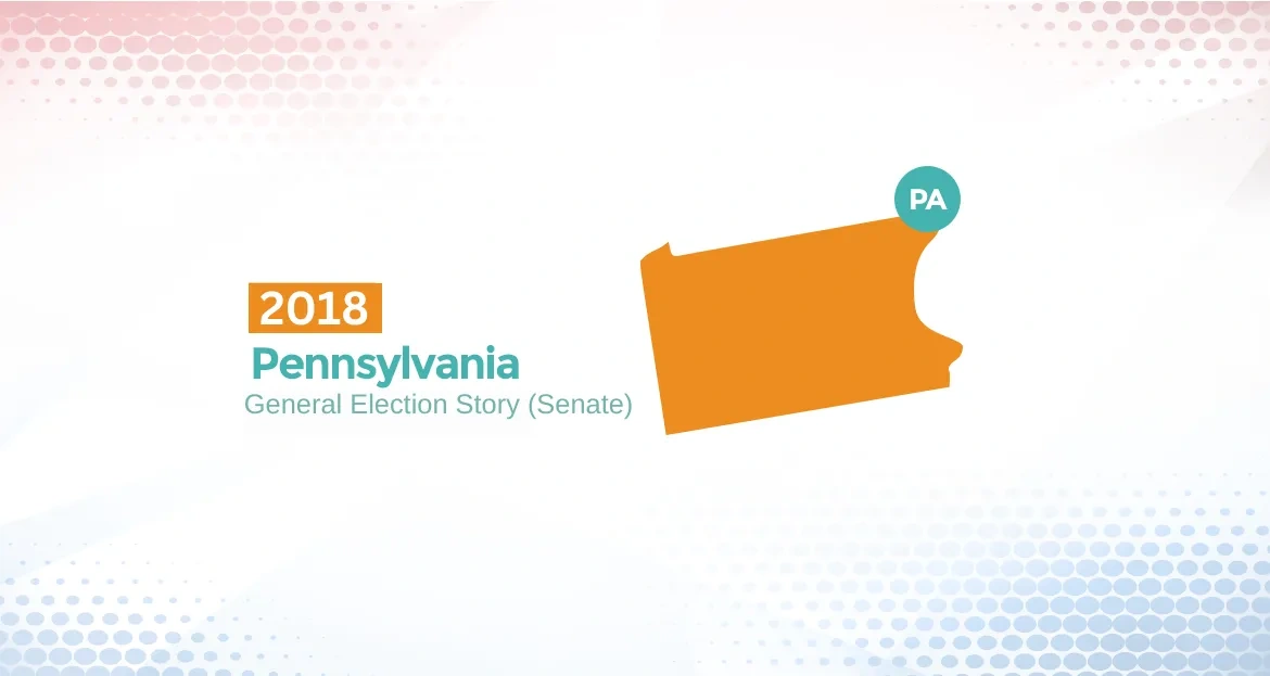 2018 Pennsylvania General Election Story (Senate)