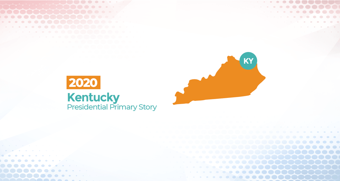 2020 Kentucky Presidential Primary Story