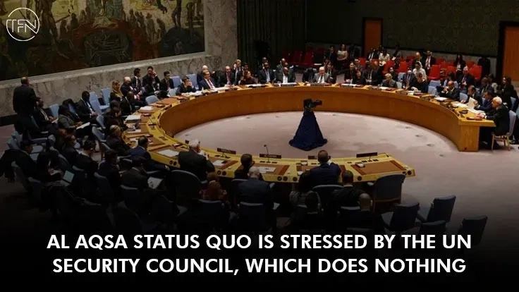 Al Aqsa status quo is stressed by the UN Security Council, which does nothing