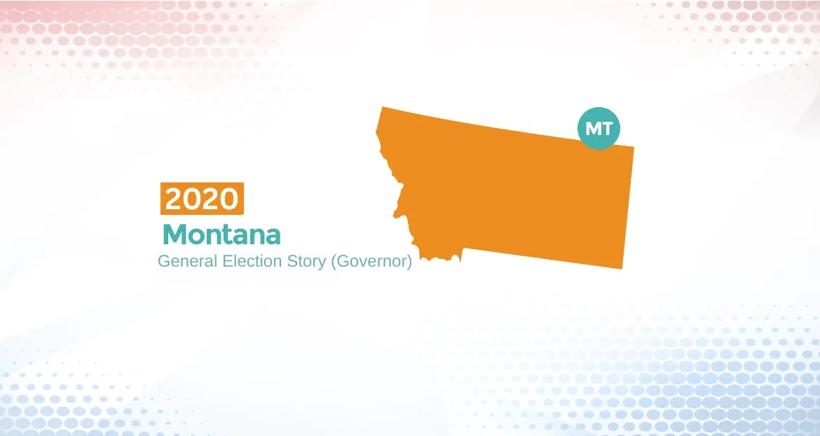 2020 Montana General Election Story (Governor)