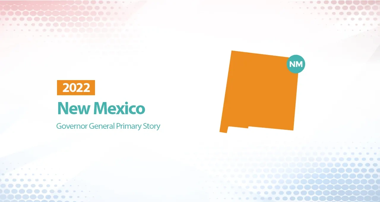 2022 New Mexico General Election Story (Governor)