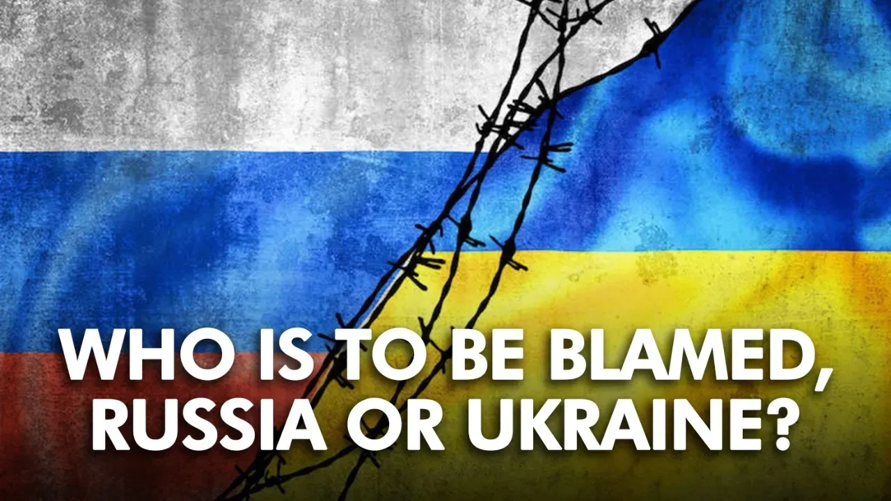 Who is to be blamed  Russia or Ukraine?