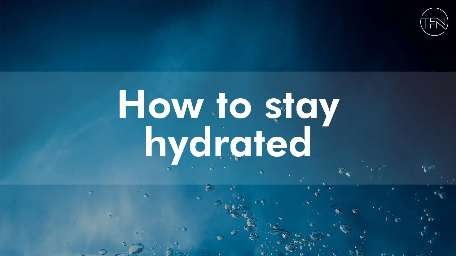 How to stay hydrated
