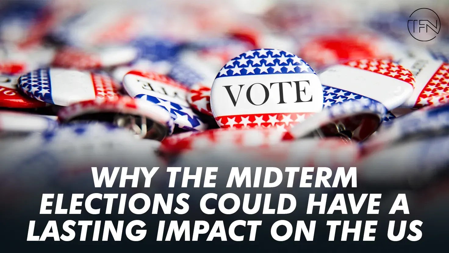 Why the midterm elections could have a lasting impact on the US