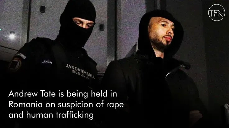 Andrew Tate is being held in Romania on suspicion of rape and human trafficking