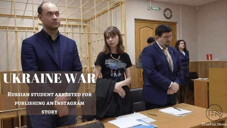 UKRAINE WAR- Russian student arrested for publishing an Instagram story