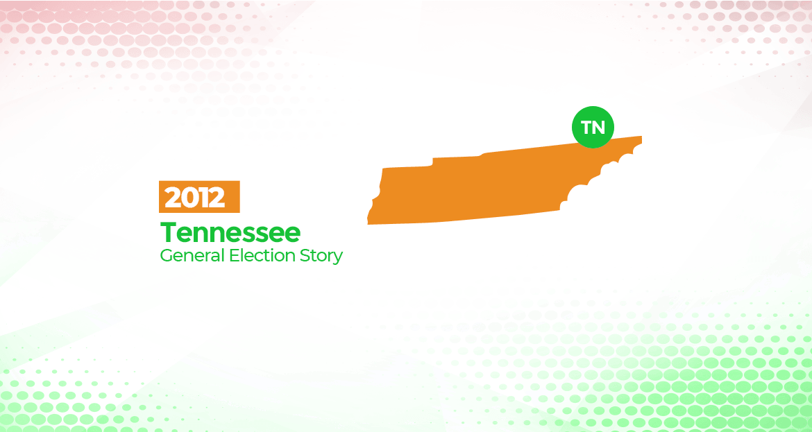 2012 Tennessee General Elections Story