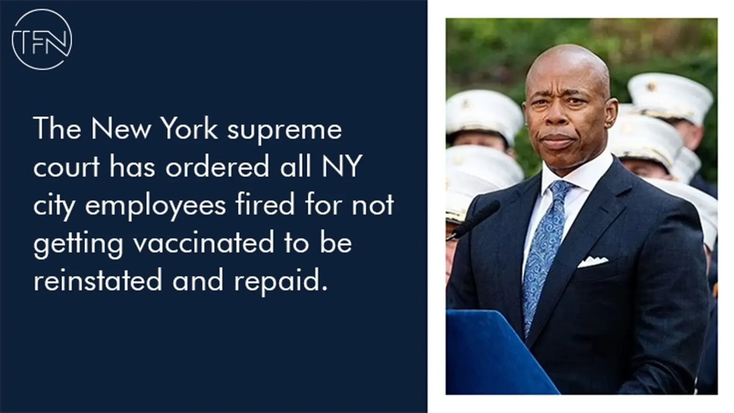 The New York supreme court has ordered all NY city employees fired for not getting vaccinated to be reinstated and repaid.