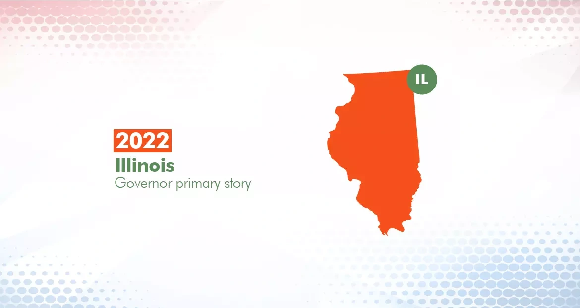 2022 Illinois Primary Election Story (Governor)